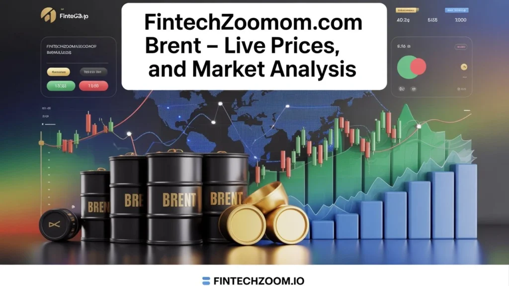 Live Brent Crude Updates on Fintechzoom.com Brent