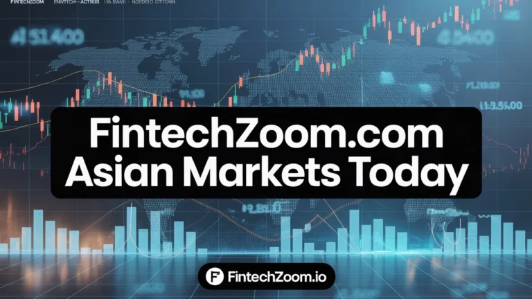 Fintechzoom.com Asian Markets Today